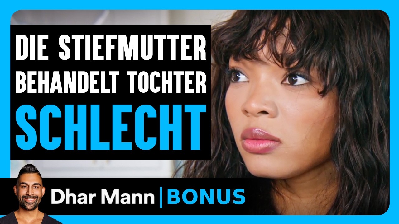 Die STIEFMUTTER BEHANDELT Die Tochter Sehr SCHLECHT | Dhar Mann Studios Bonus
