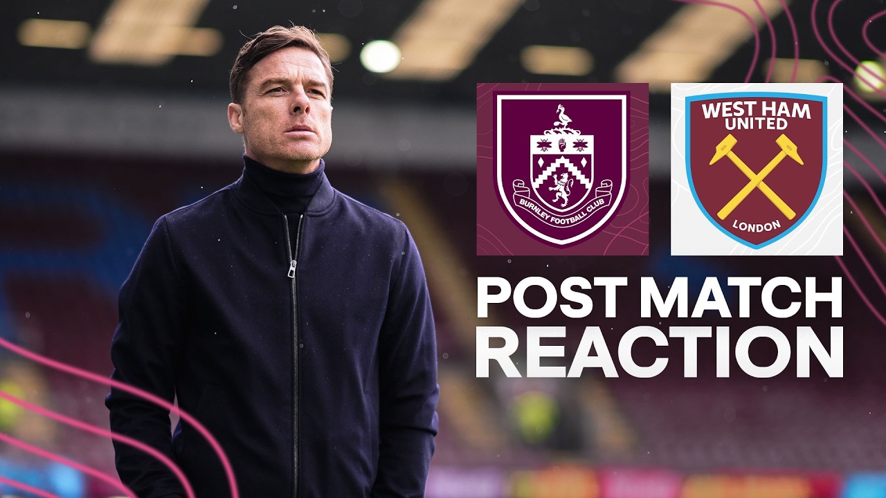 Scott Parker On Defeat To West Ham United | REACTION | Burnley 0-2 West Ham United
