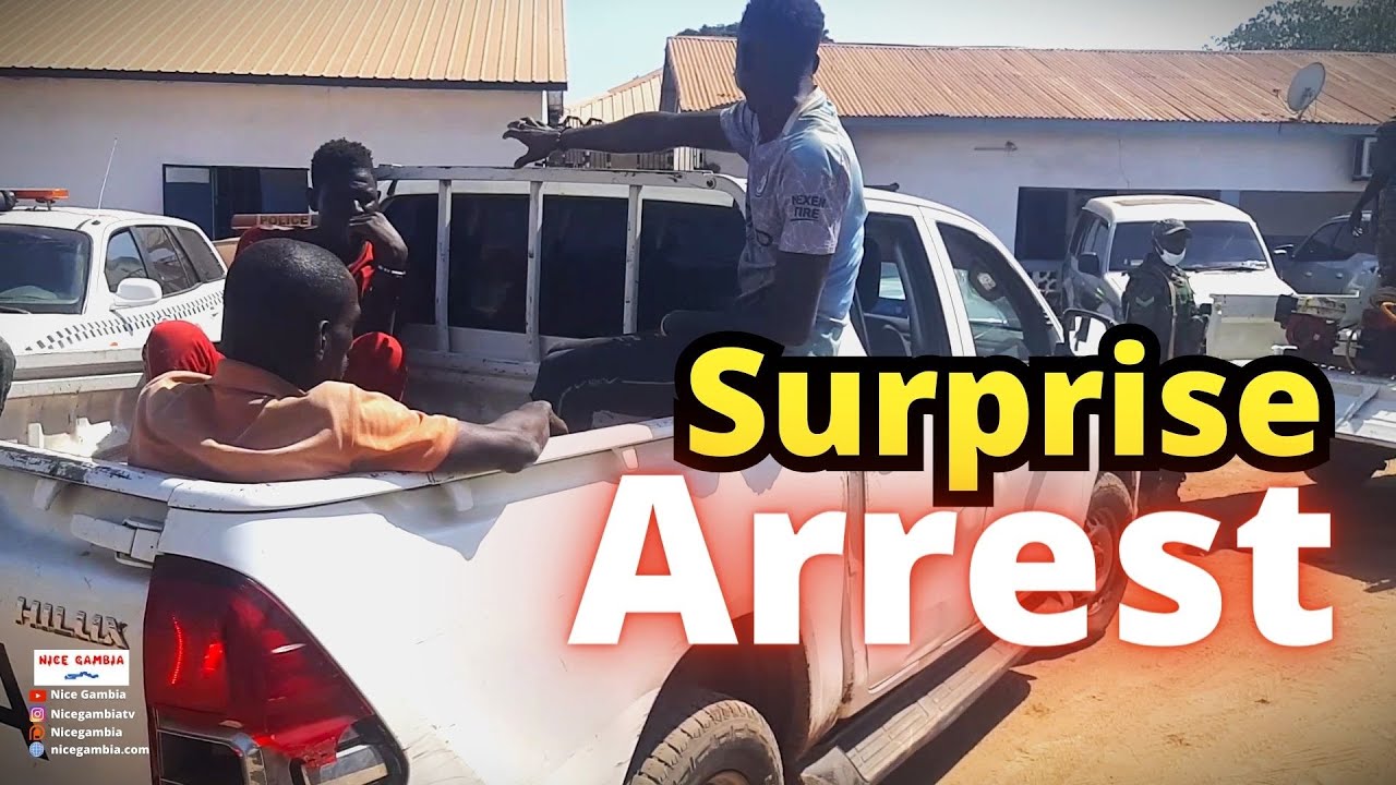 Surprise Arrest in Kanifing The Gambia