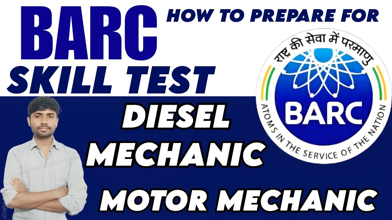 BARC Diesel mechanic & Motor mechanic skill test | Skill test की तैयारी कैसे करें।