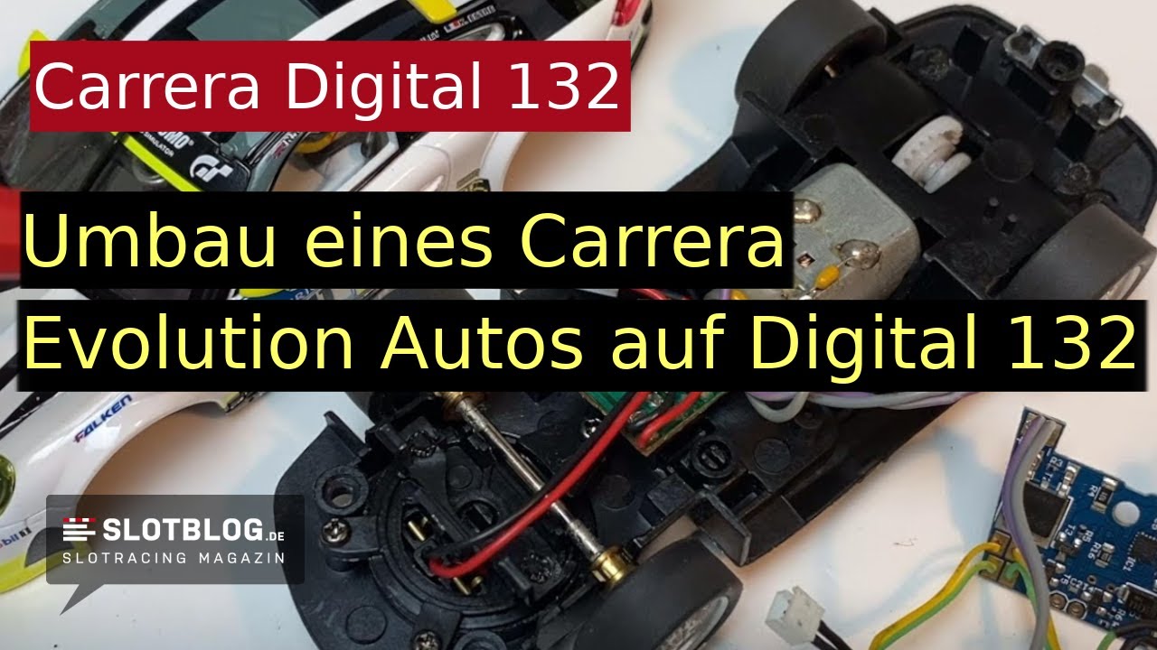 Ein Carrera Evolution Slotcar auf Carrera Digital umbauen