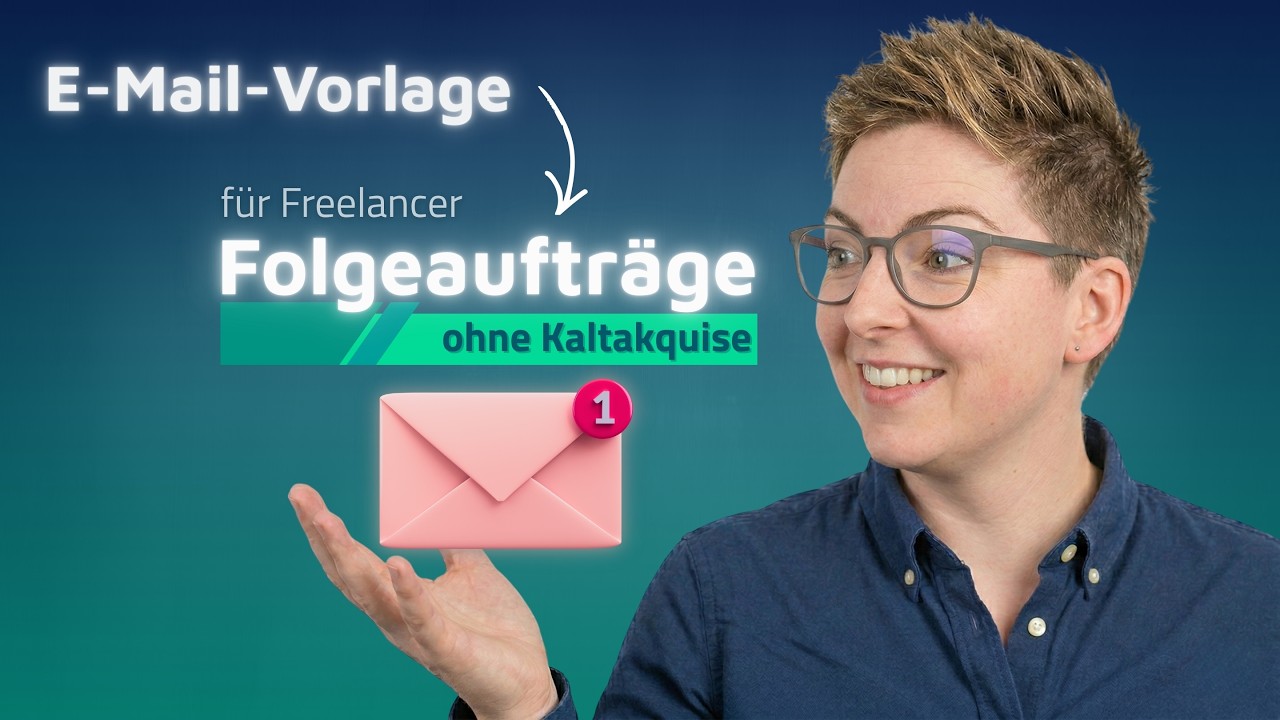 Diese E-Mail bringt dir Folgeaufträge als Freelancer (+ Vorlage)