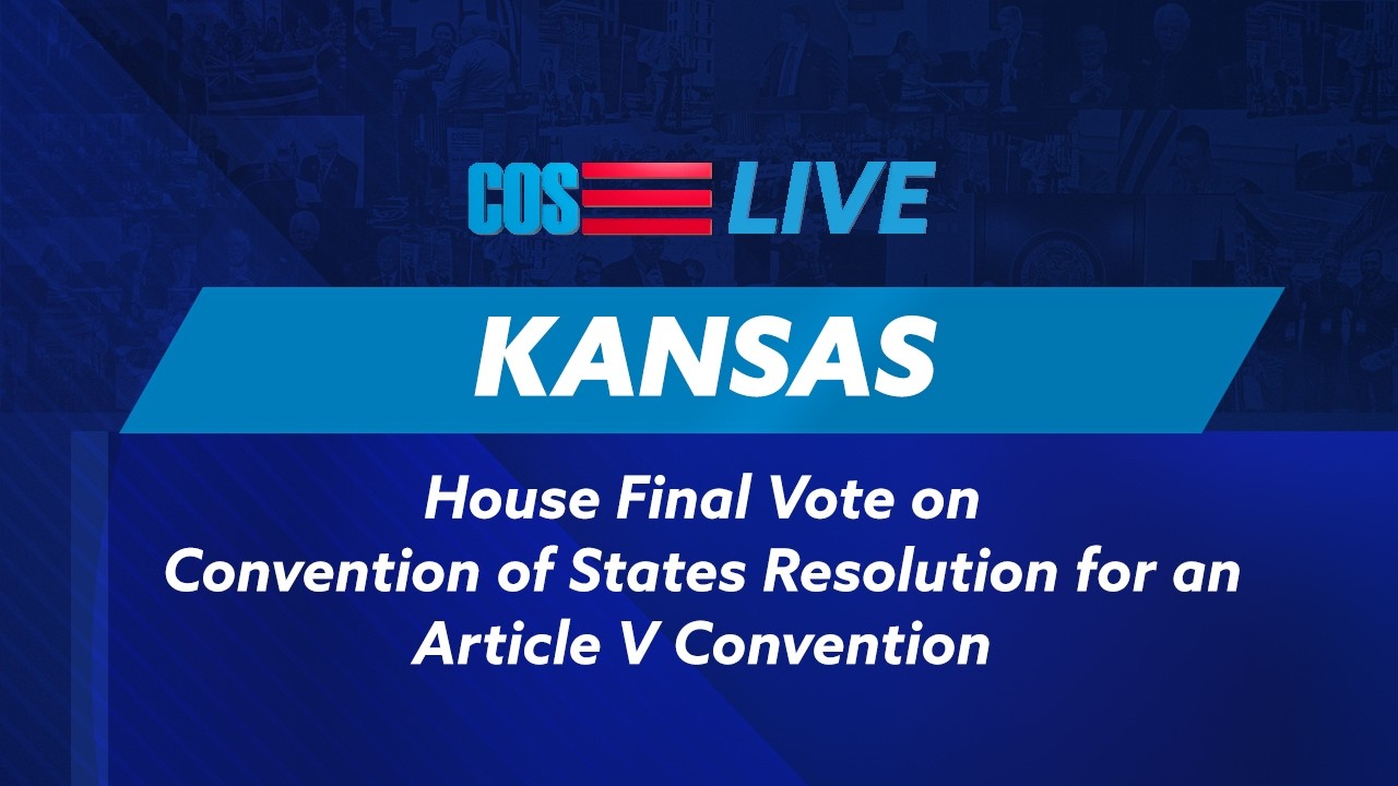 FINAL VOTE in Kansas for Convention of States | COS LIVE