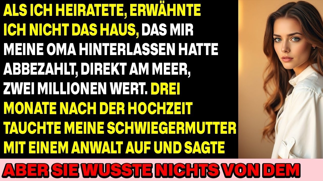 Als ich heiratete, hielt ich mein geerbtes Haus geheim; meine Schwiegermutter wollte es behalten.