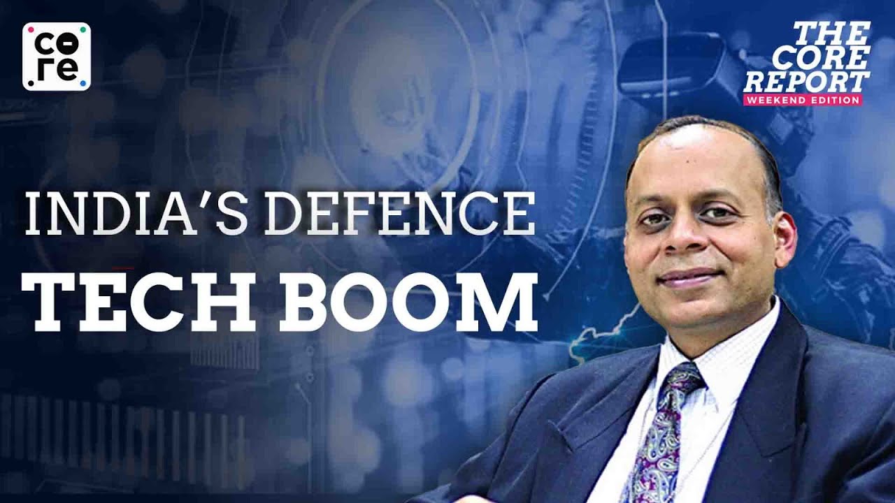 India’s Defence Startups Rise: Featuring Dr. Ajay Kumar | Govindraj Ethiraj | The Core Report