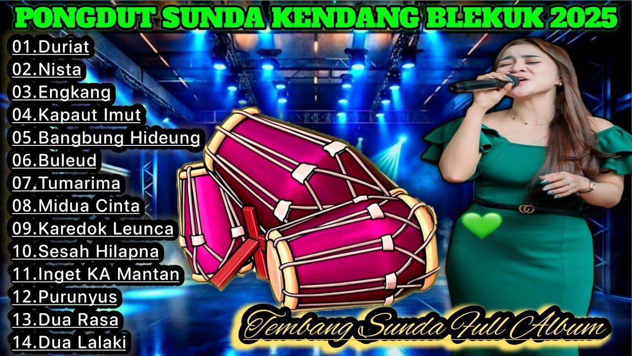 PONGDUT SUNDA KENDANG BLEKUK 2025 - TEMBANG SUNDA VERSI PONGDUT COCOK UNTUK HAJATAN 🎶