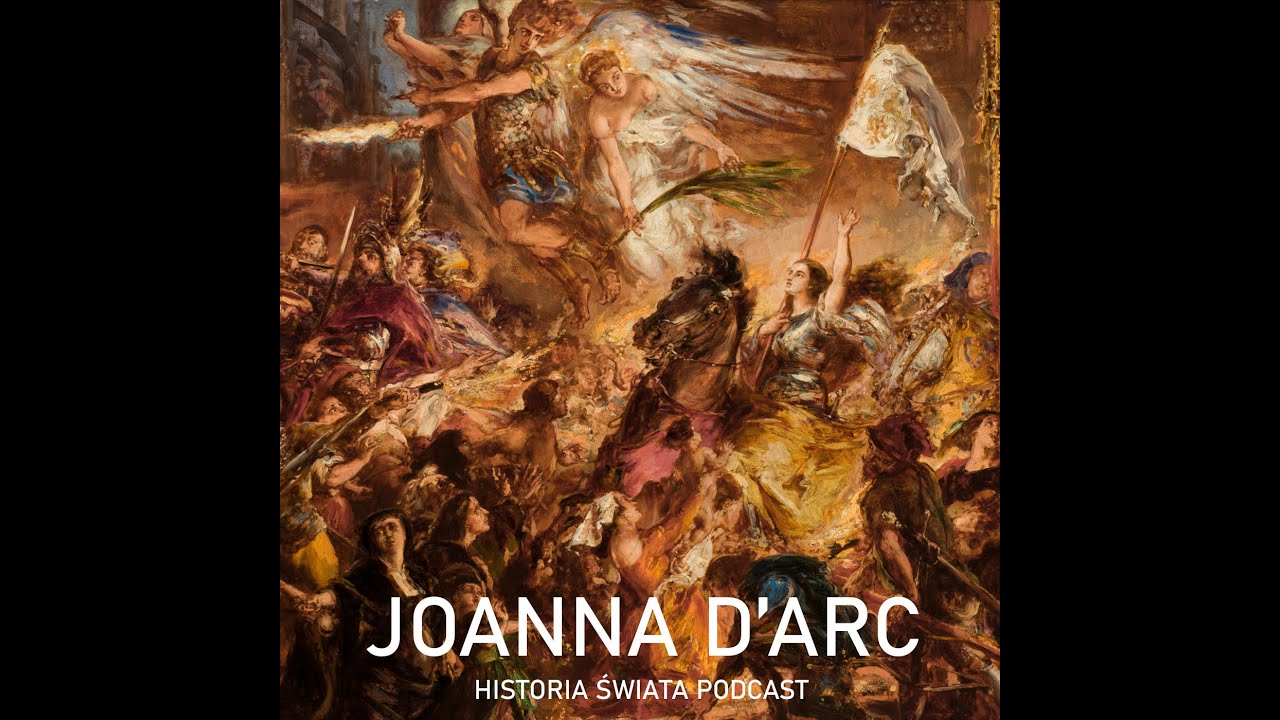 Joanna D'Arc. O dziewczynie kt&oacute;ra zmieniła losy Francji.