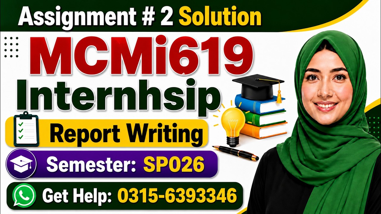 MCMi619 Internship Assignment 2 Solution || Report Writing #mcmi619 #internship #assignment