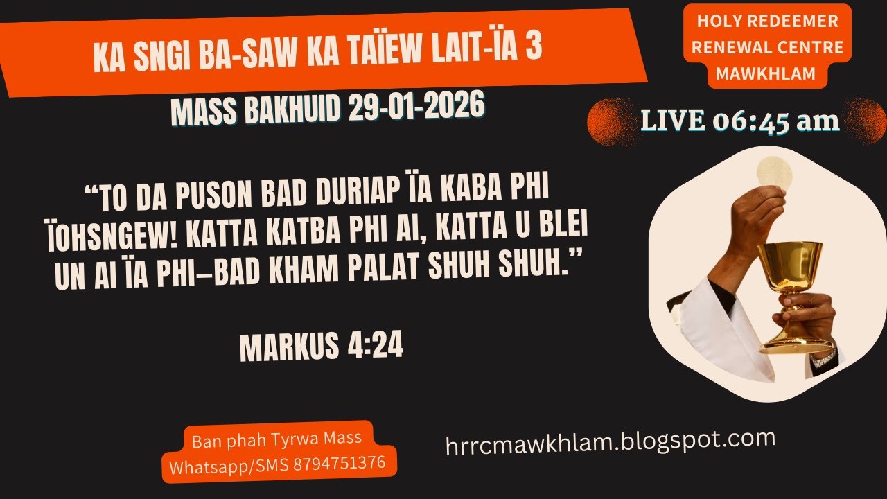 Mass Bakhuid | Ka Sngi Ba-saw ka Taïew Lait-ïa 3 | 29-01-2026