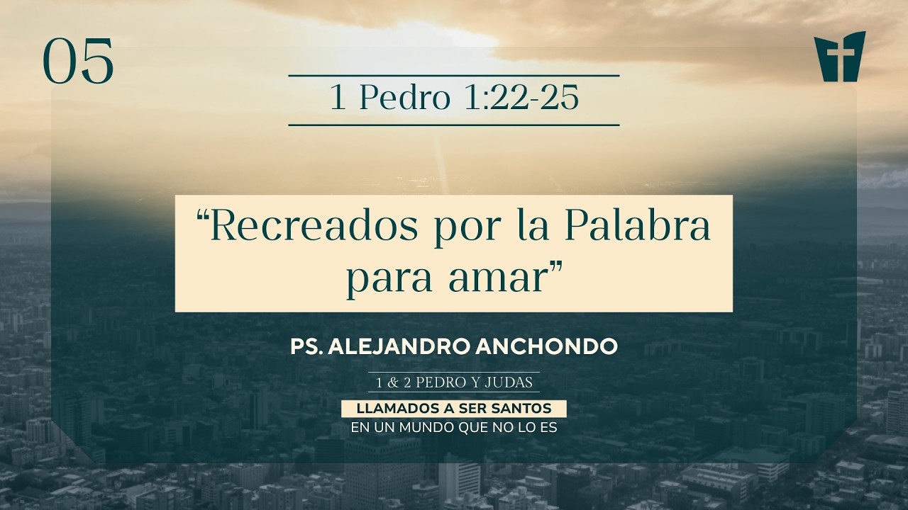 05 / Recreados por la Palabra para amar