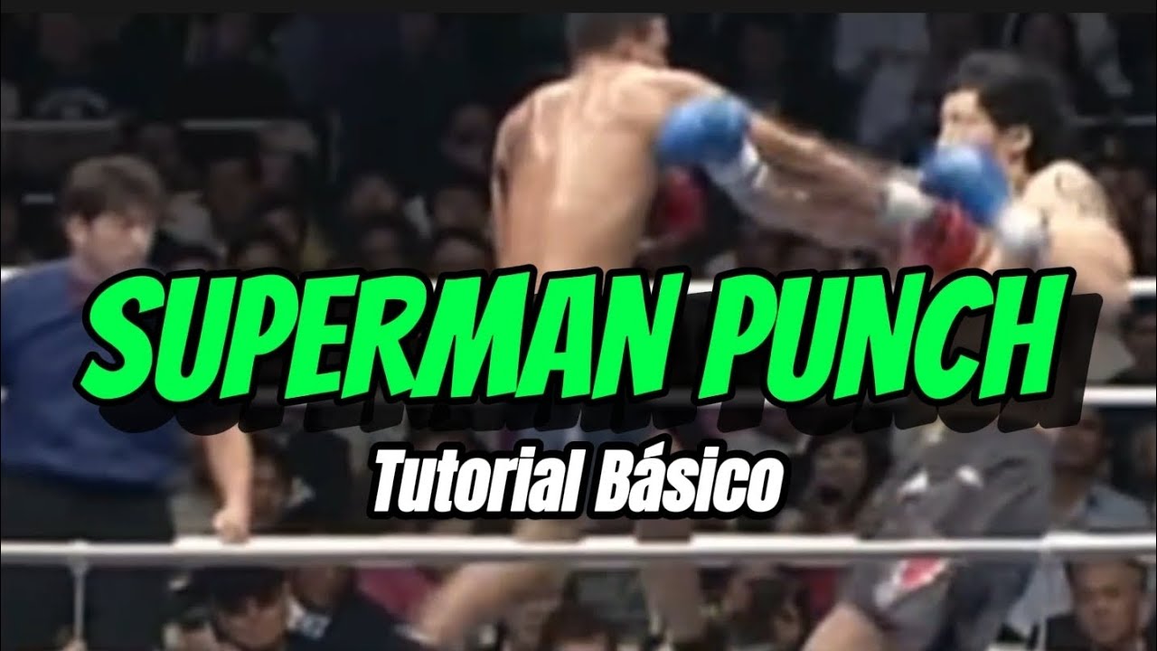 SUPERMAN PUNCH - TUTORIAL B&Aacute;SICO #kickboxing #MMA #MUAYTHAI #UFC #LUTA