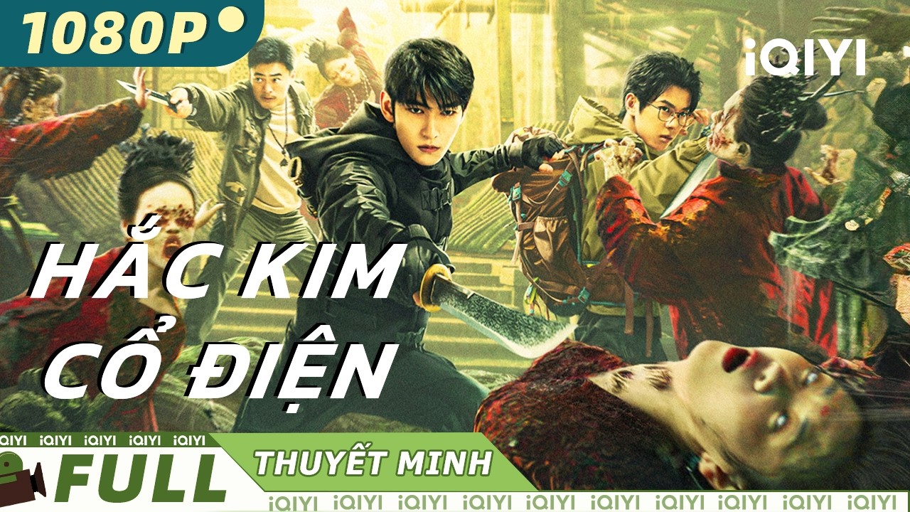 【Thuyết Minh】HẮC KIM CỔ ĐIỆN | Bộ ba chiến đấu với Ti&ecirc;n Sương | iQIYI Movie Vietnam