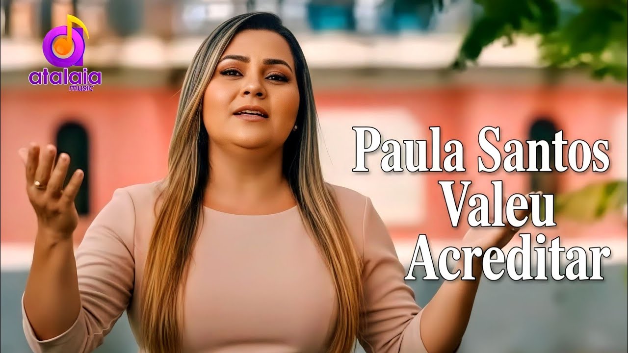 É Lindo😍 Esse Louvor, Você Precisa Ouvir • Valeu Acreditar | Paula Santos [Pseudo Vídeo]