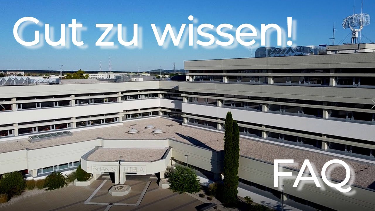 Gut zu wissen! - FAQ | HTBLA Eisenstadt