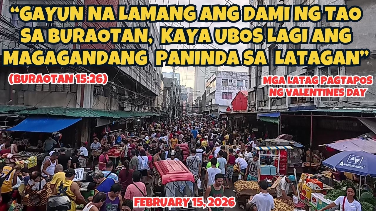 MGA LATAG SA DIVISORIA PAGKATAPOS NG VALENTINES DAY