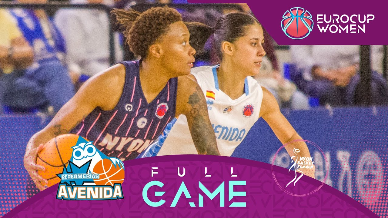 Regular Season | Perfumerias Avenida v Nyon Basket Feminin | Full Game | EuroCup Women 2025-26