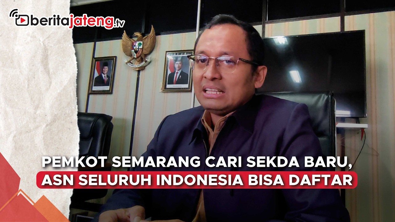 Pemkot Semarang Cari Sekda Baru, ASN Seluruh Indonesia Bisa Daftar