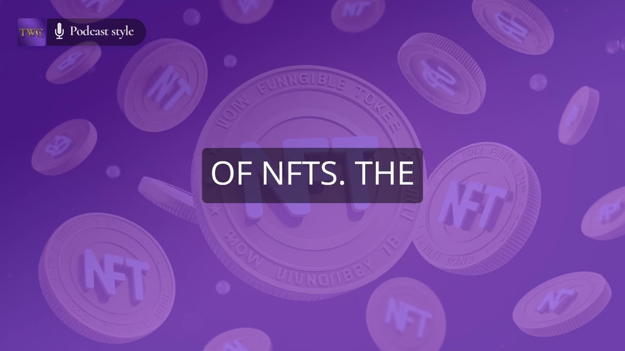 Understanding NFTs Are They Worth the Hype