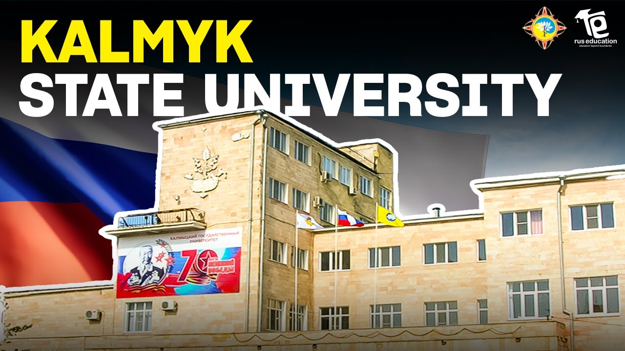 Kalmyk State University | MBBS in Russia | Low Budget University of Russia for MBBS | Rus Education