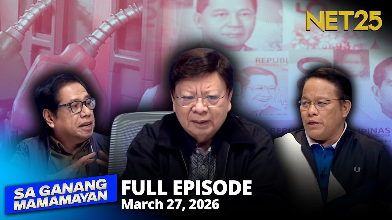 Sa Ganang Mamamayan - March 27, 2026