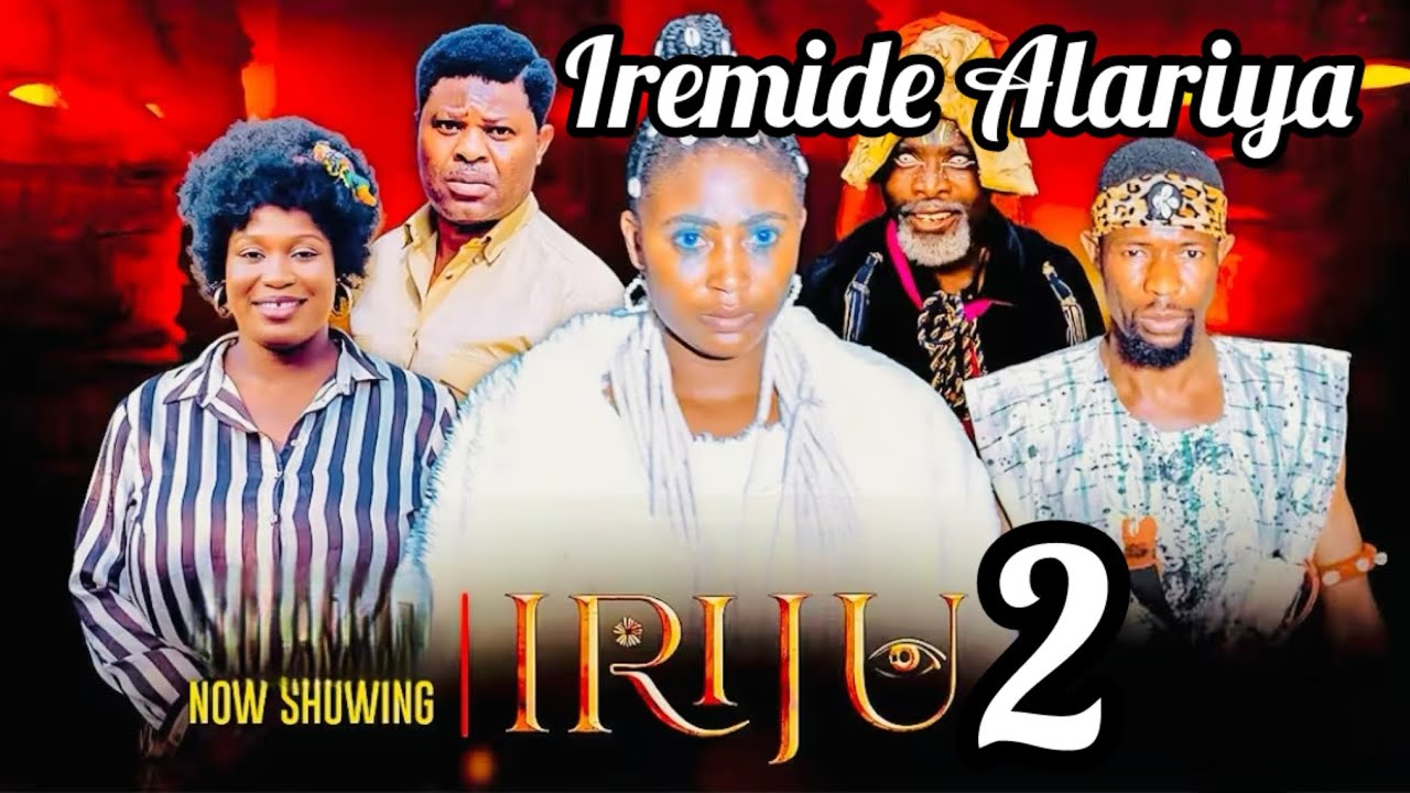 IRIJU 2 latest 2026 Yoruba movie Review Habeeb Alagbe,Damilola Oni,Temitope,Ibrahim Chatta,Yomi Fash