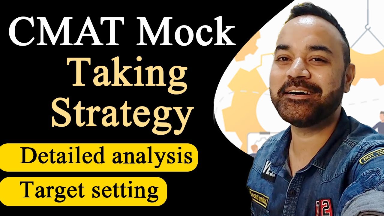 CMAT Mock Taking Strategy | Detailed analysis | Target setting