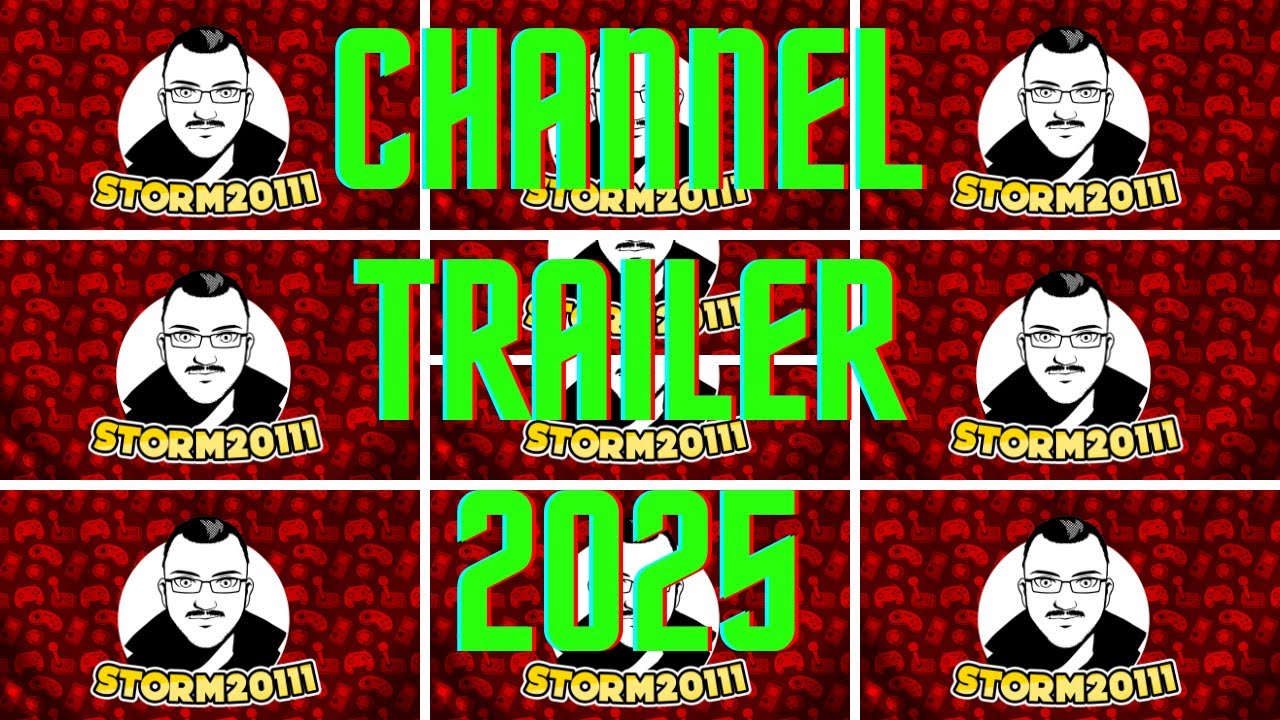 Storm20111 Channel Trailer 2025