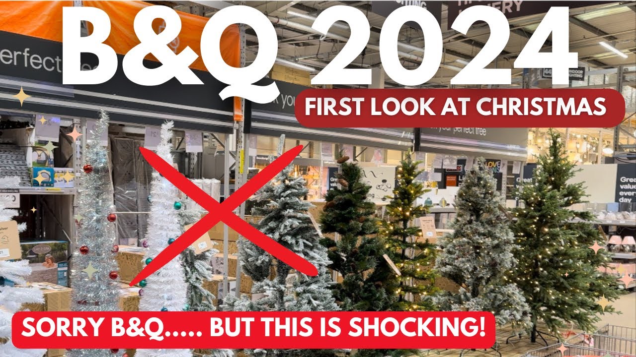 🚨 300 B&Q Stores .... And THIS Is What They’re Selling? B and Q 2024 Christmas Review - DIY Store.