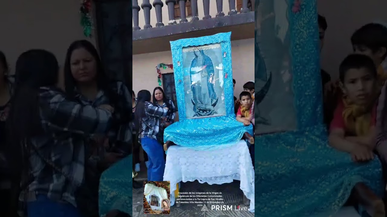 12 de Diciembre 2025 Procesión de las Imágenes de la Virgen de Guadalupe de las Comunidades