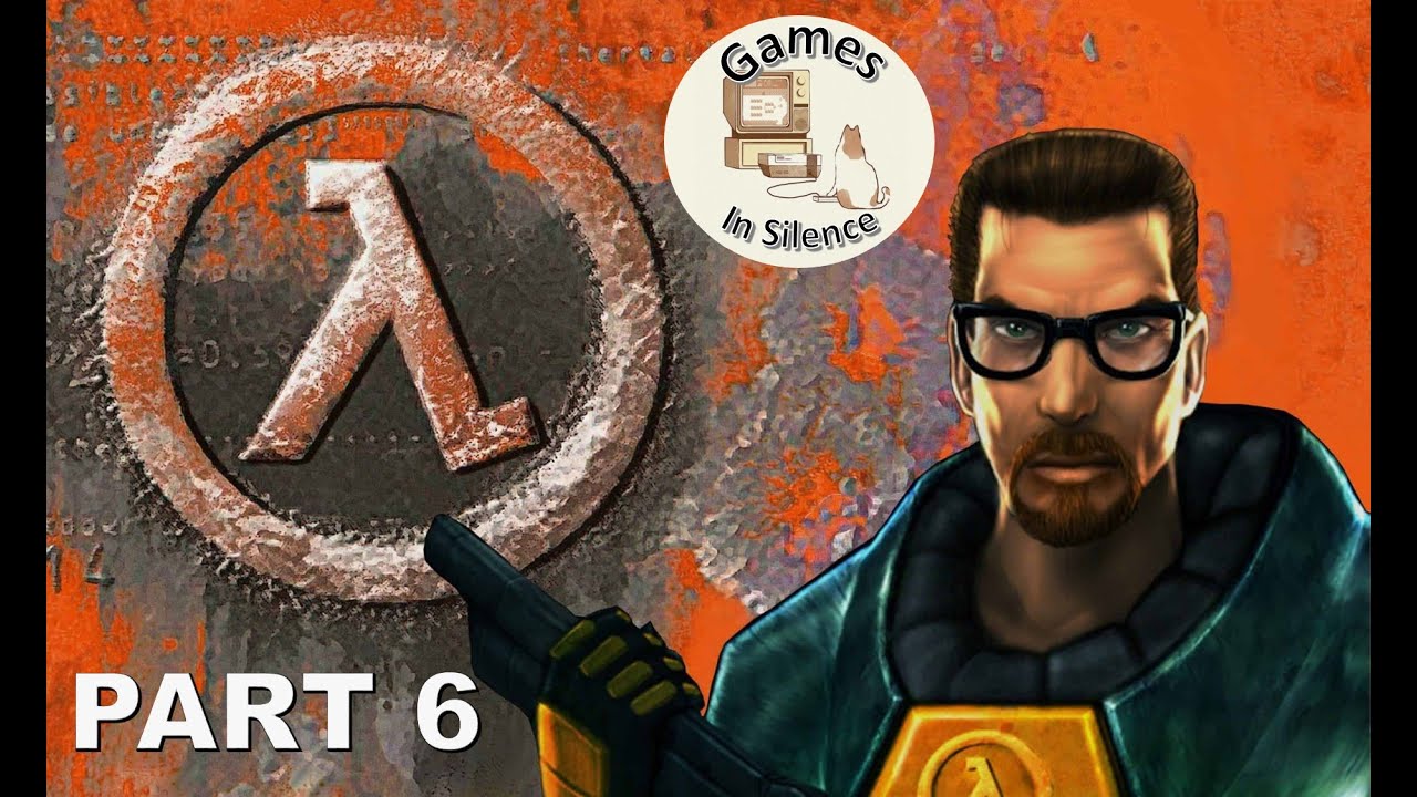 Half-Life. Walkthrough. Part 6