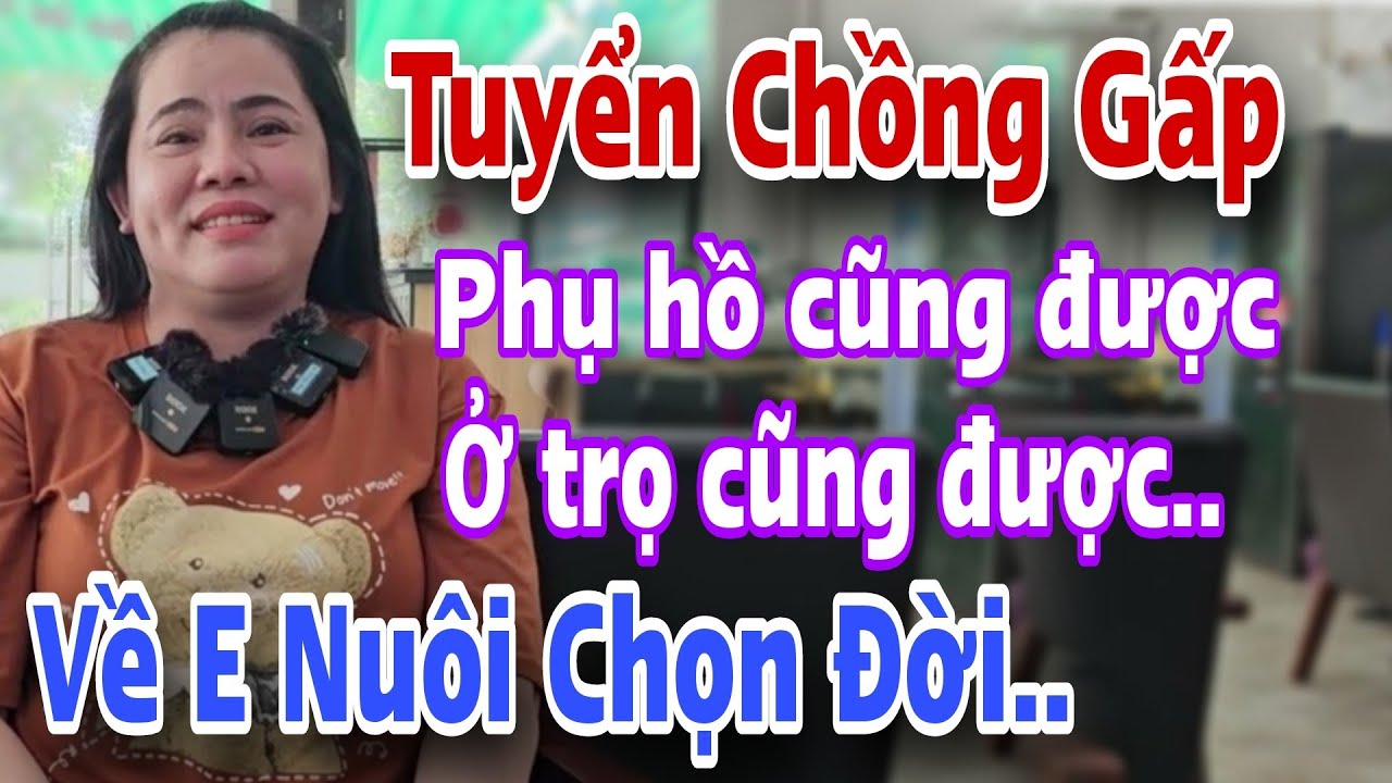 Em Dễ Thương Tuyển Chồng Phụ Hồ Xe Ôm Cũng Được Nếu Thật Lòng Em Nuôi Chọn Đời