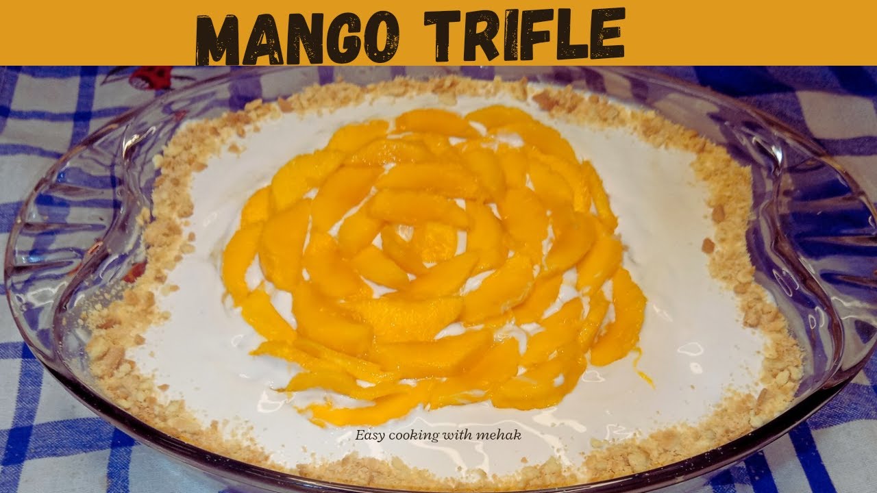 Mango Trifle recipe | mango trifle delight recipe | mango trifle pudding | Dessert recipe by mehak