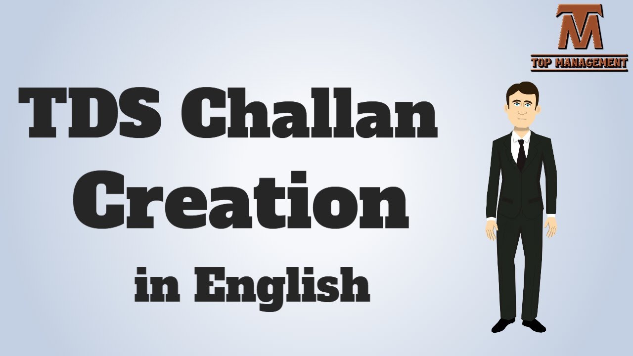 How to Create TDS Challan in English