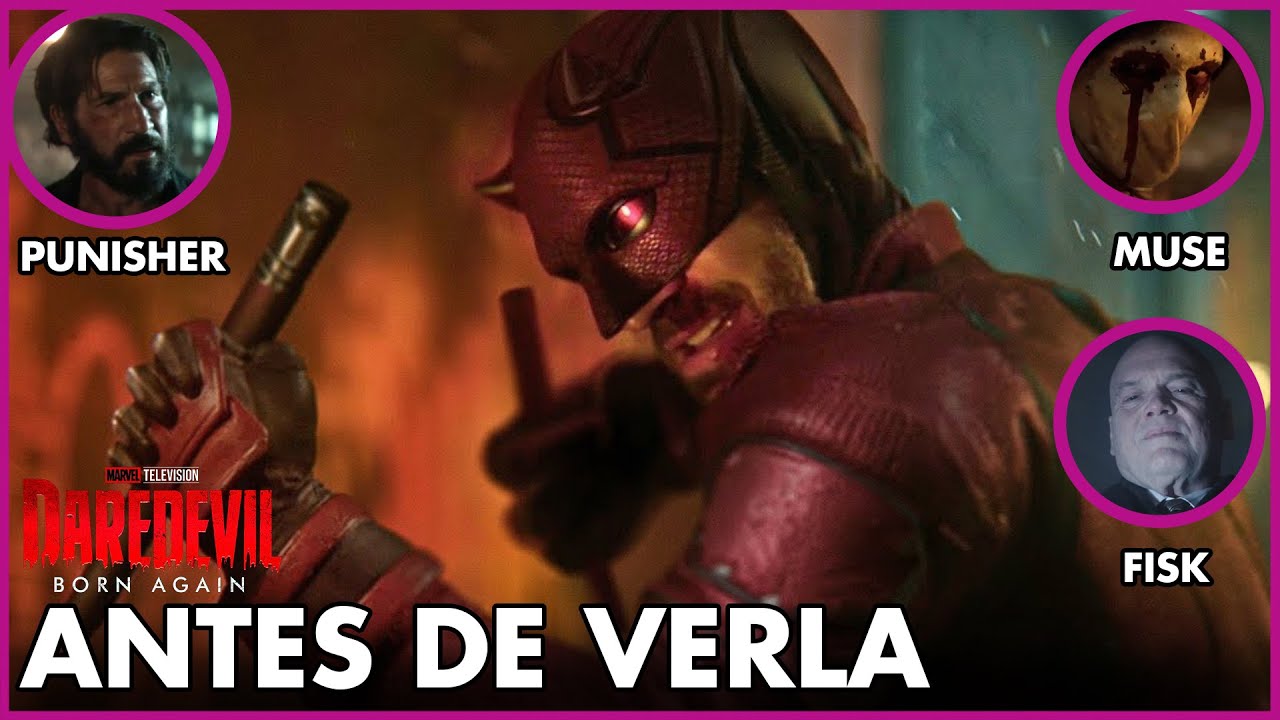 DAREDEVIL TODO LO QUE DEBES SABER ANTES DE VER Daredevil Born Again – Marvel -