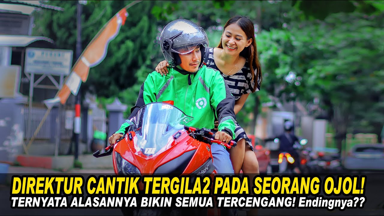 DIREKTUR CANTIK TERGILA2 PADA SEORANG OJOL! TERNYATA ALASANNYA BIKIN SEMUA TERCENGANG! Endingnya...?
