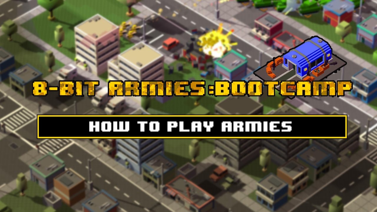8-Bit Bootcamp - How to play Armies