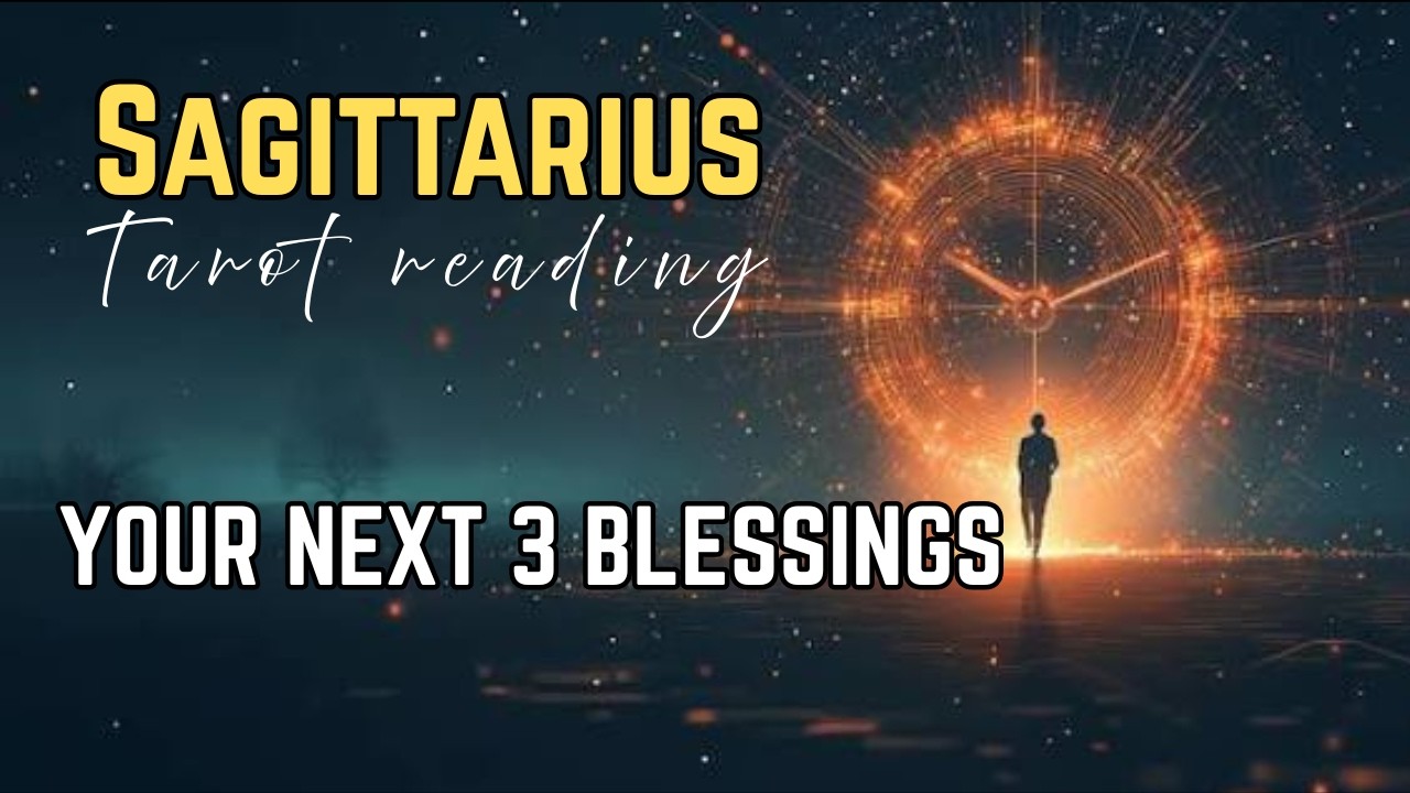 Sagittarius — Your Next 3 Blessings Are Already Lined Up