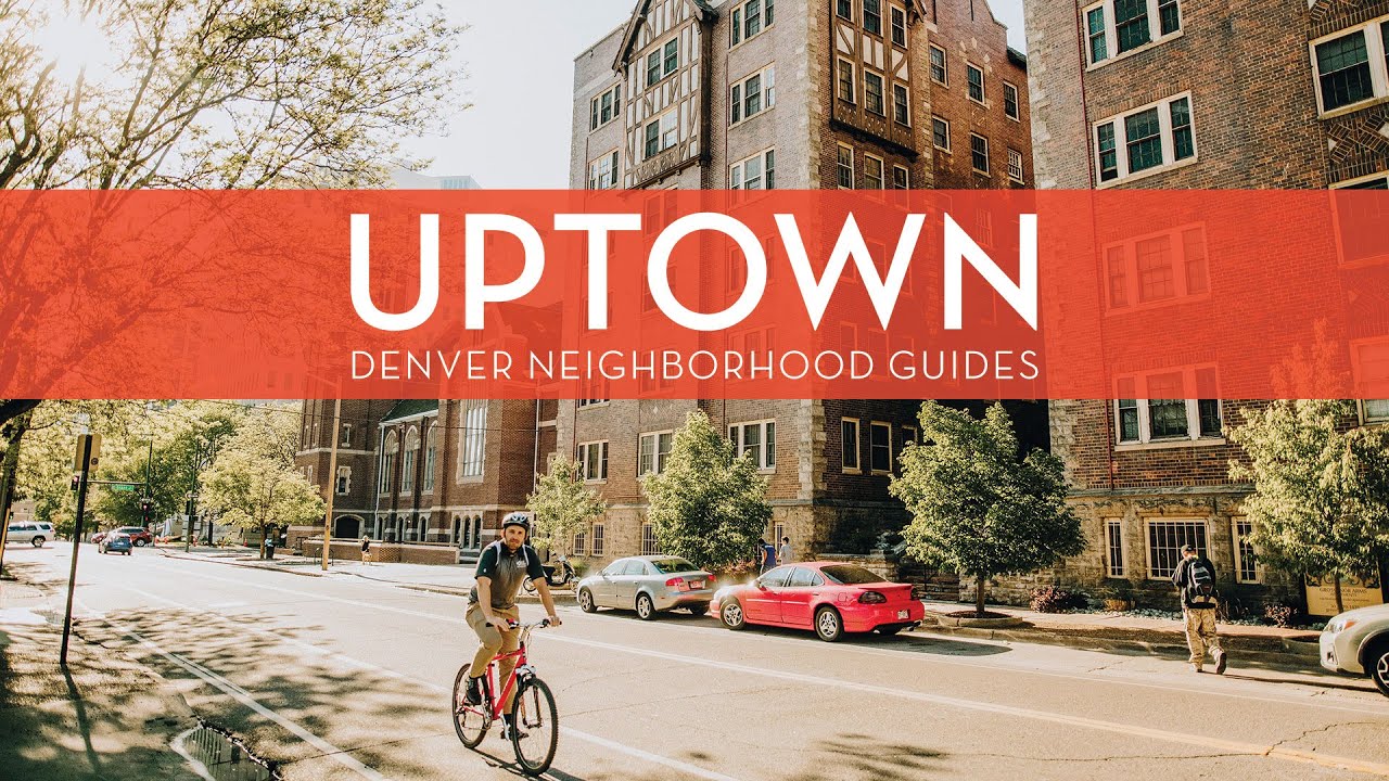 Uptown (North Capitol Hill) | Denver Neighborhood Guides