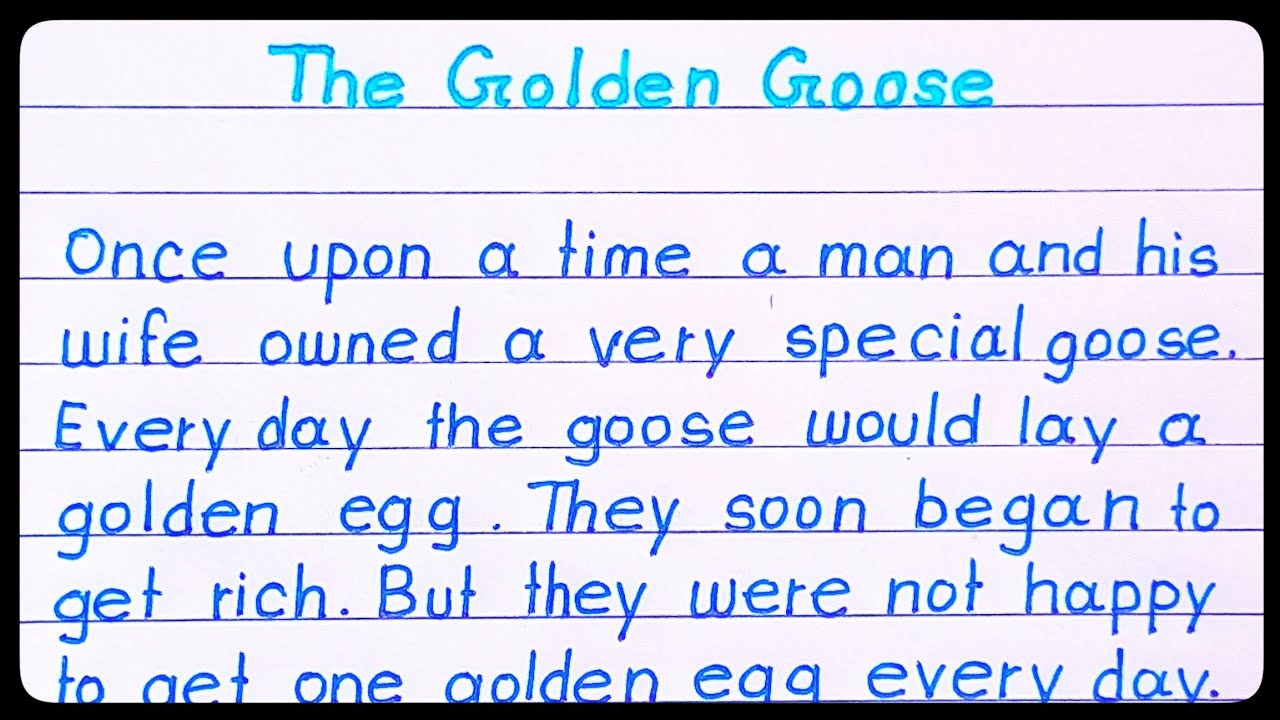 Story writing The Golden Goose for school students | The goose and the golden eggs story for student