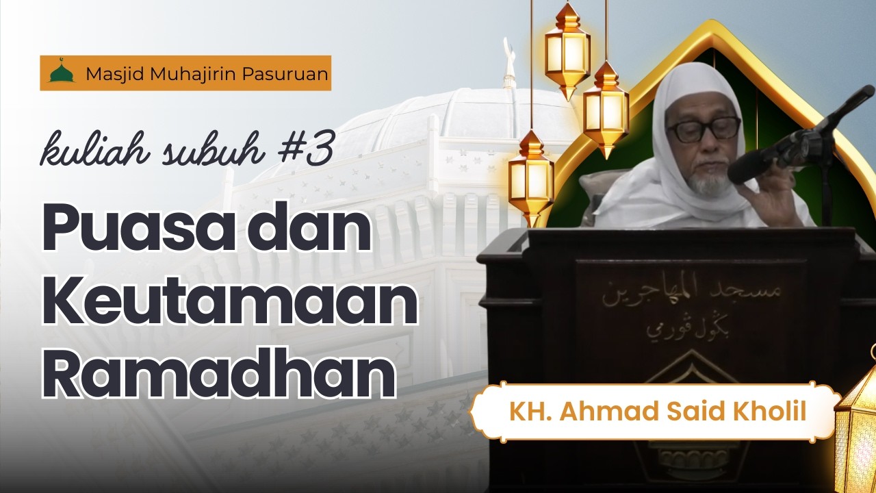 KULIAH SUBUH RAMADHAN 1447 H | HARI KE-3 — MASJID MUHAJIRIN PASURUAN