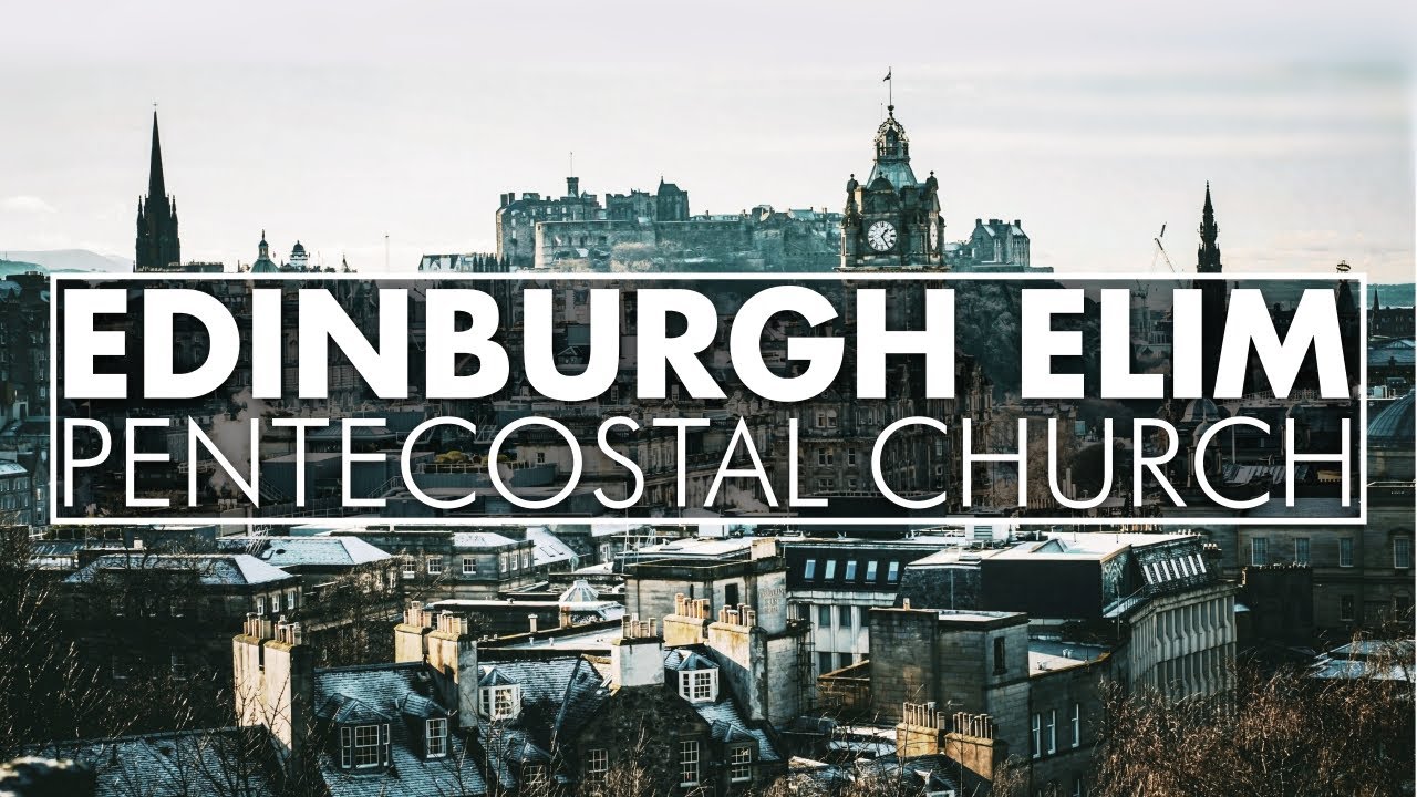 Edinburgh Elim Church - Welcome Video