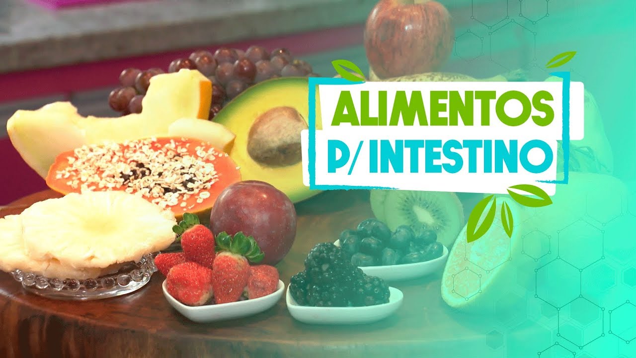 Saiba quais os melhores alimentos para quem tem intestino preso