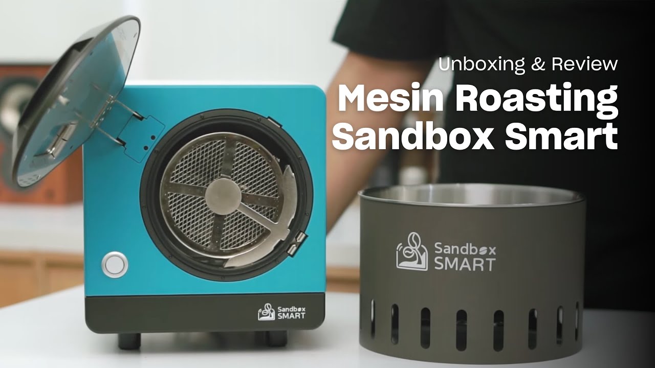 UNBOXING MESIN ROASTING SANDBOX SMART ROASTER!