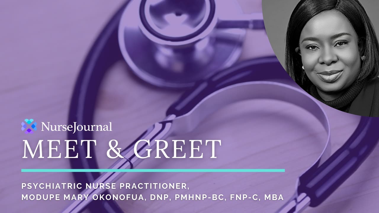 Meet & Greet: Psychiatric Nurse Practitioner