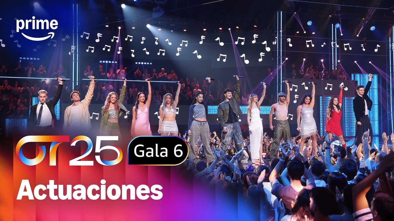 ACTUACIONES GALA 6 | OPERACI&Oacute;N TRIUNFO 2025