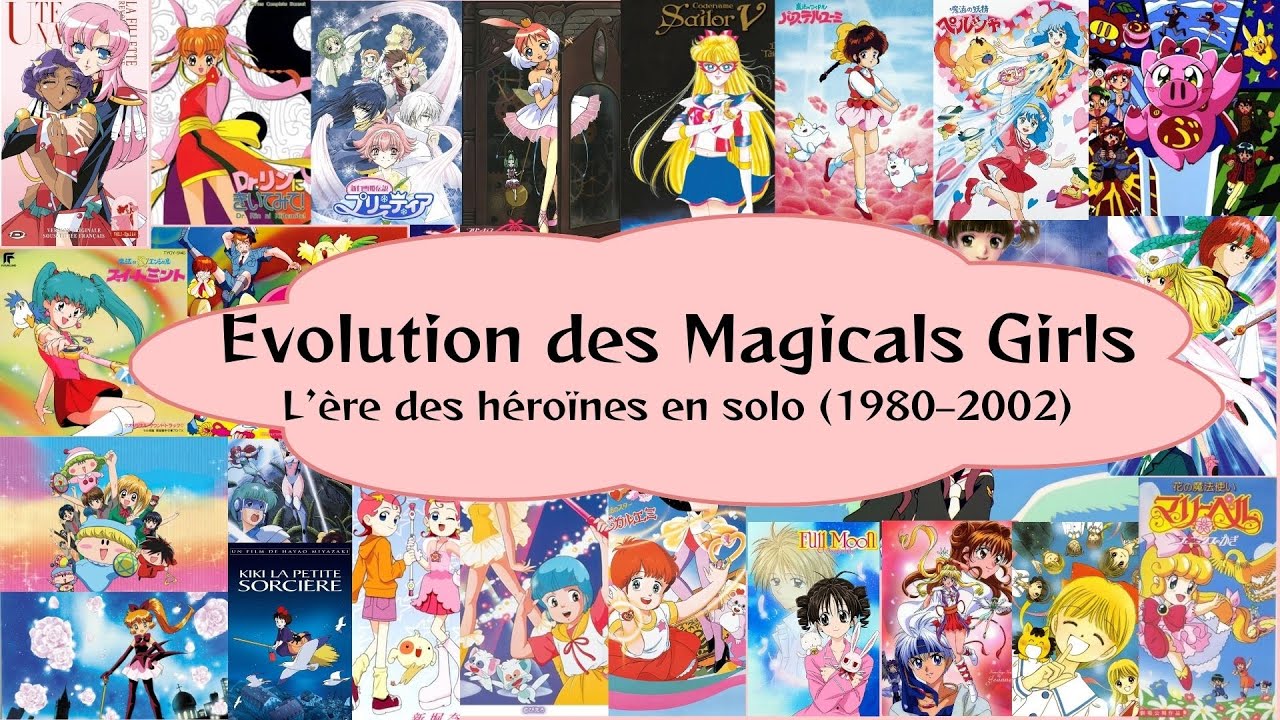 Évolution des Magicals Girls partie 2 (1980-2002)