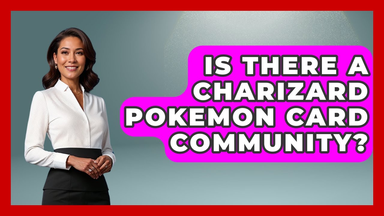 Is There A Charizard Pokemon Card Community? - The Memorabilia Zone