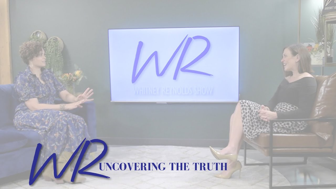 UNCOVERING THE TRUTH II WHITNEY REYNOLDS SHOW