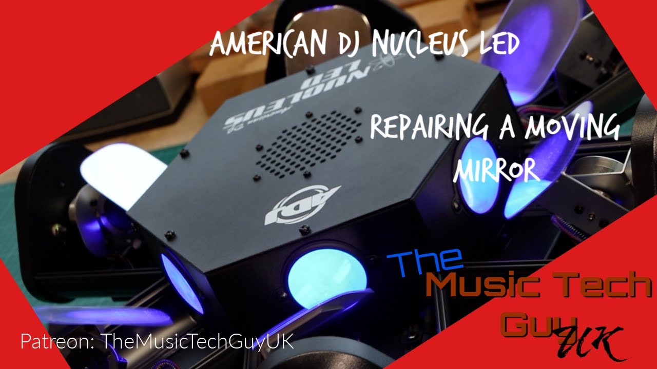 Repairing a moving mirror - American DJ Nucleus LED