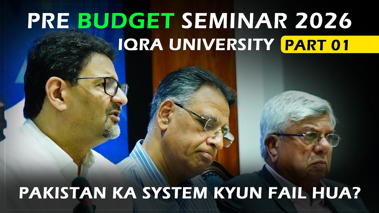 Miftah Ismail on Pakistan&rsquo;s Economic Crisis | Pre Budget Seminar at Iqra University (Part 1)